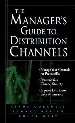 Distribution Model Books The Manager's Guide to Distribution Channels by Linda Gorchels, Edward ...