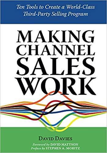 "Making Channel Sales Work" by David Davies & Marcus Cauchi - Recommended by Eran Rosenblum (Managing Partner at Inner Onion) Books of the Channel